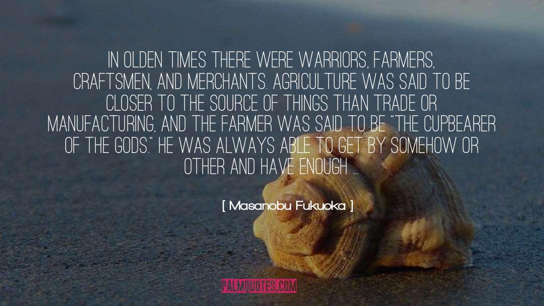 Farming quotes by Masanobu Fukuoka