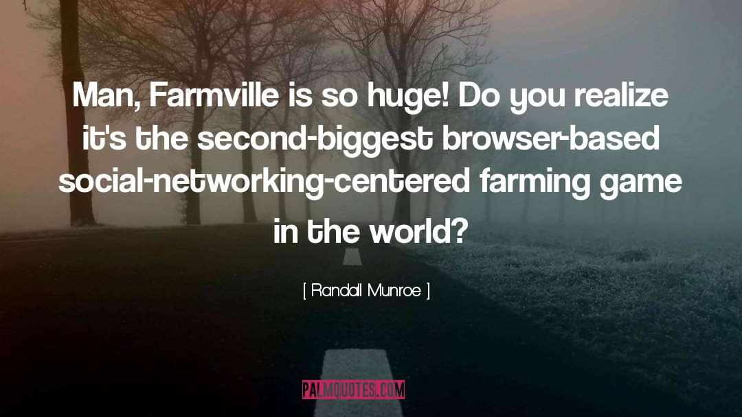 Farming quotes by Randall Munroe