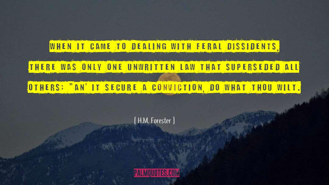 Farnan Law quotes by H.M. Forester