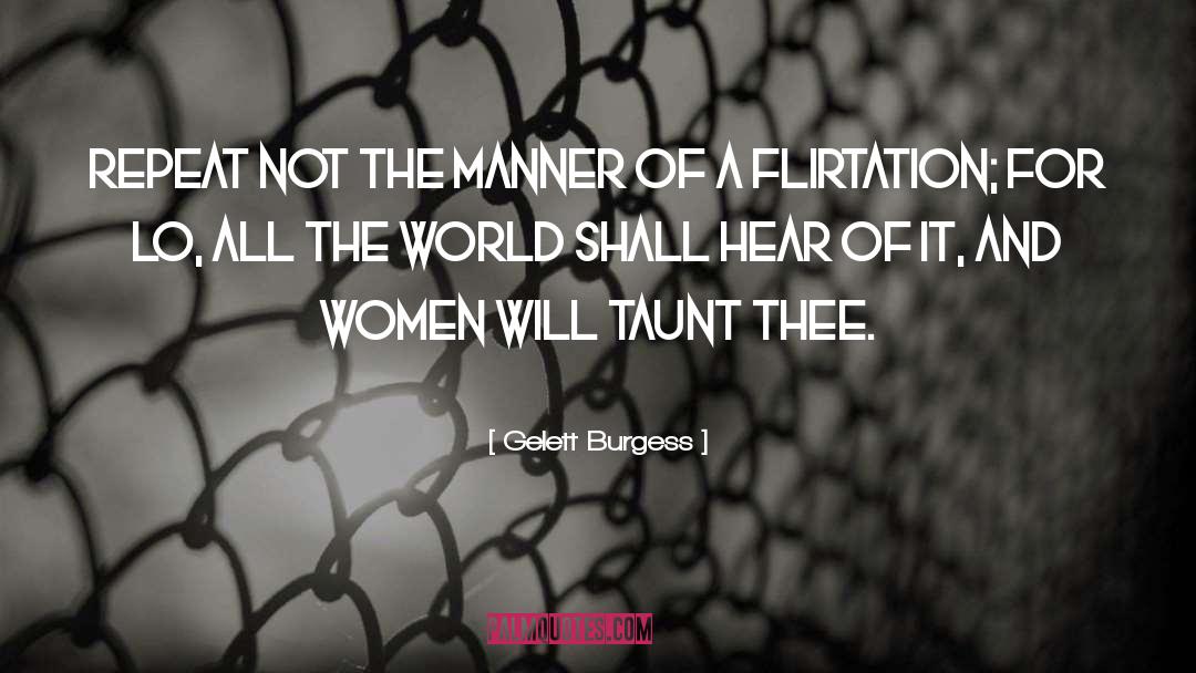Farnon Flirtation quotes by Gelett Burgess