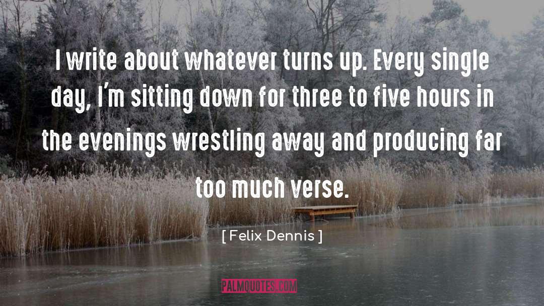 Farons Verse quotes by Felix Dennis