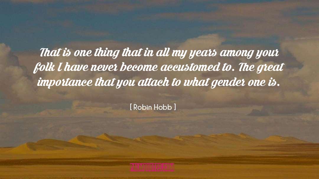 Farseer quotes by Robin Hobb