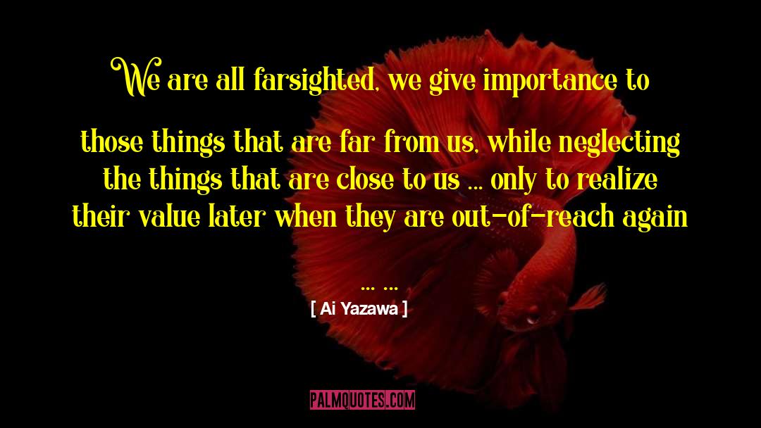 Farsighted quotes by Ai Yazawa