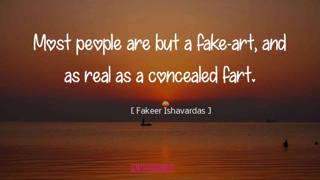 Fart quotes by Fakeer Ishavardas