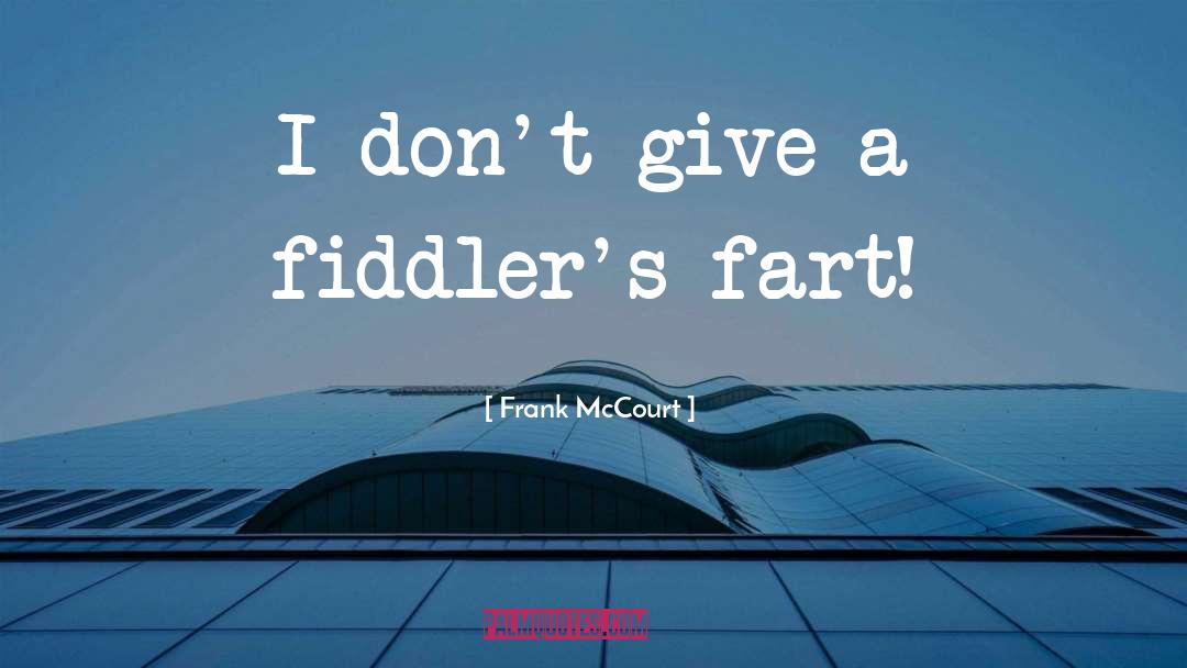 Fart quotes by Frank McCourt