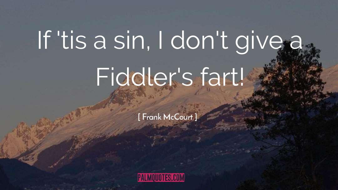 Fart quotes by Frank McCourt