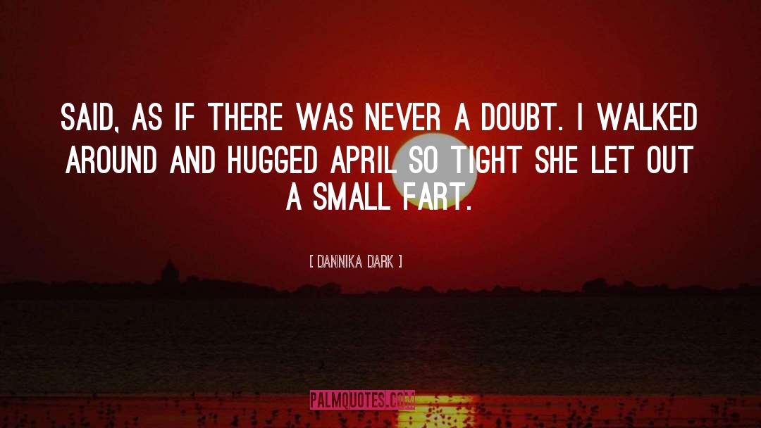 Fart quotes by Dannika Dark