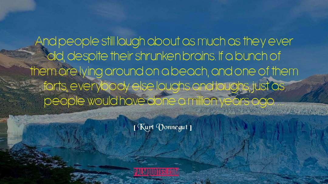 Farts quotes by Kurt Vonnegut