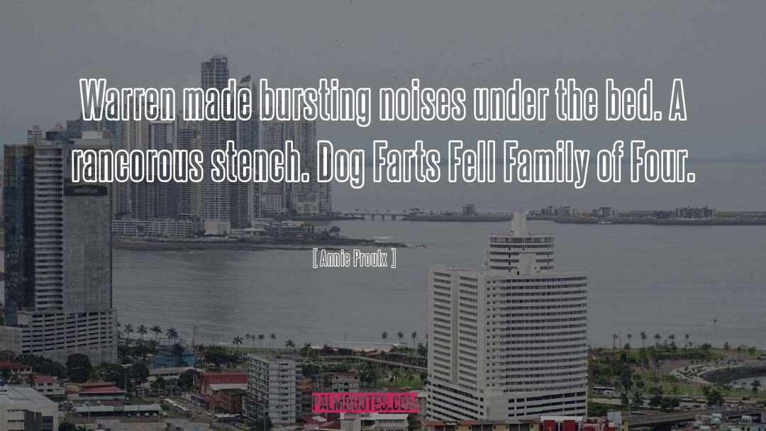 Farts quotes by Annie Proulx