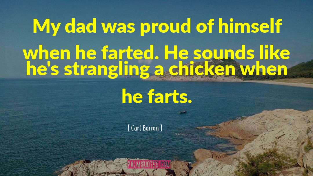 Farts quotes by Carl Barron