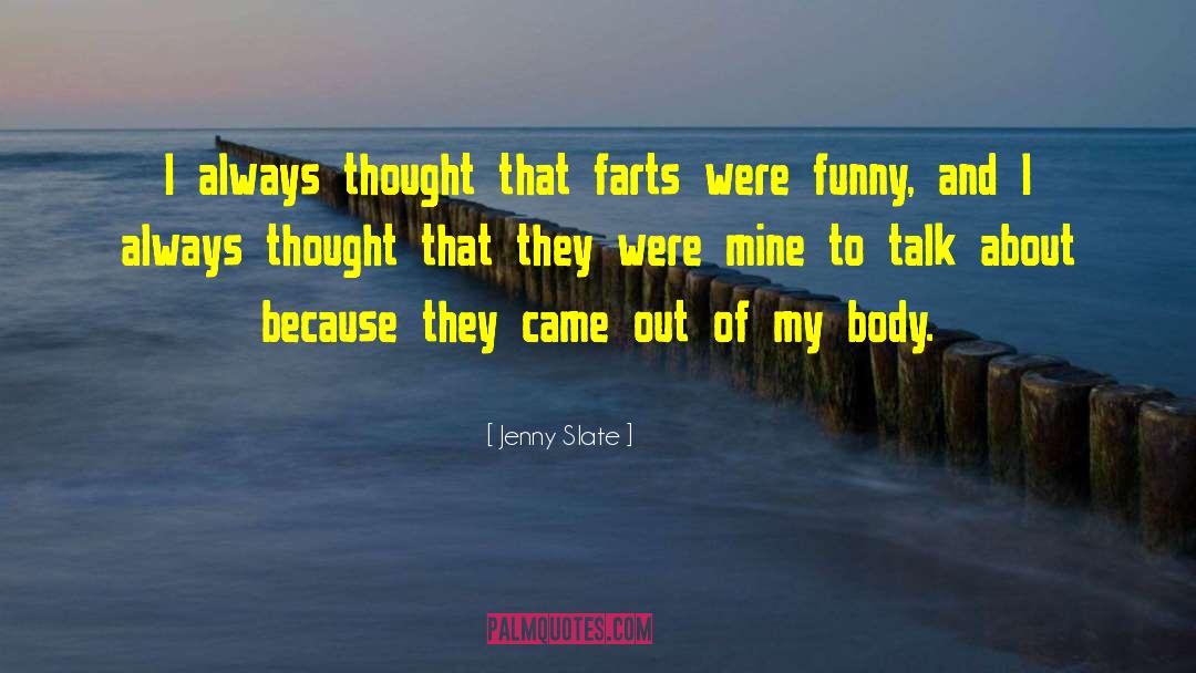 Farts quotes by Jenny Slate