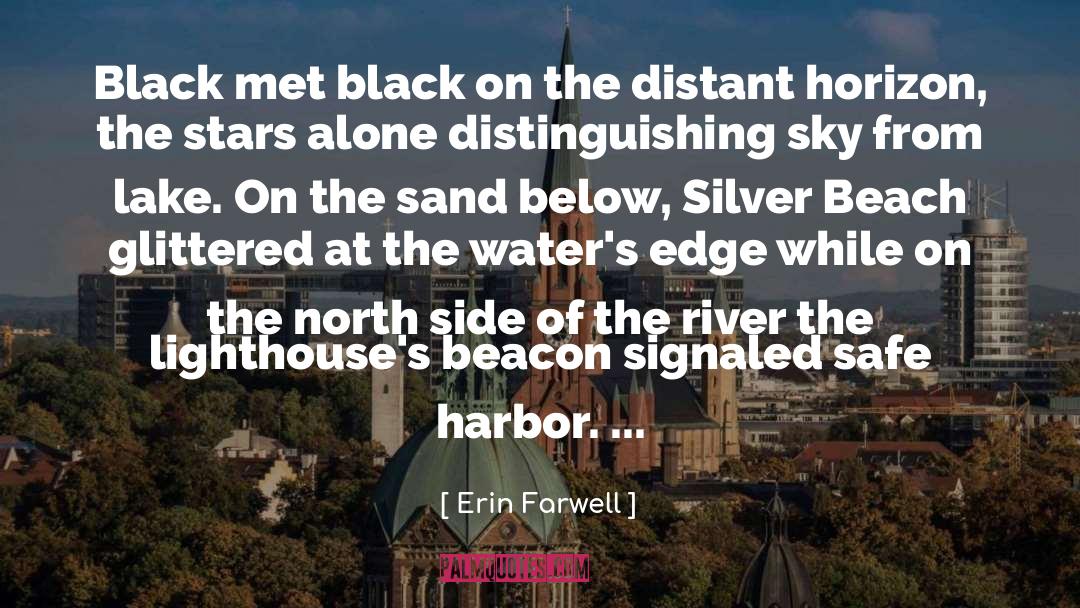 Farwell quotes by Erin Farwell