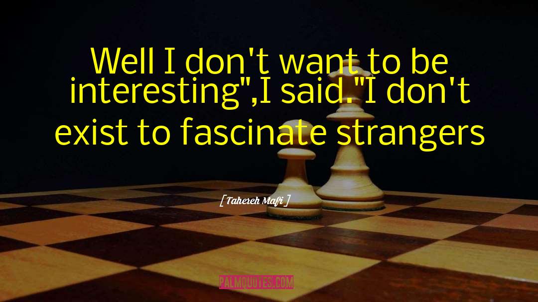 Fascinate quotes by Tahereh Mafi