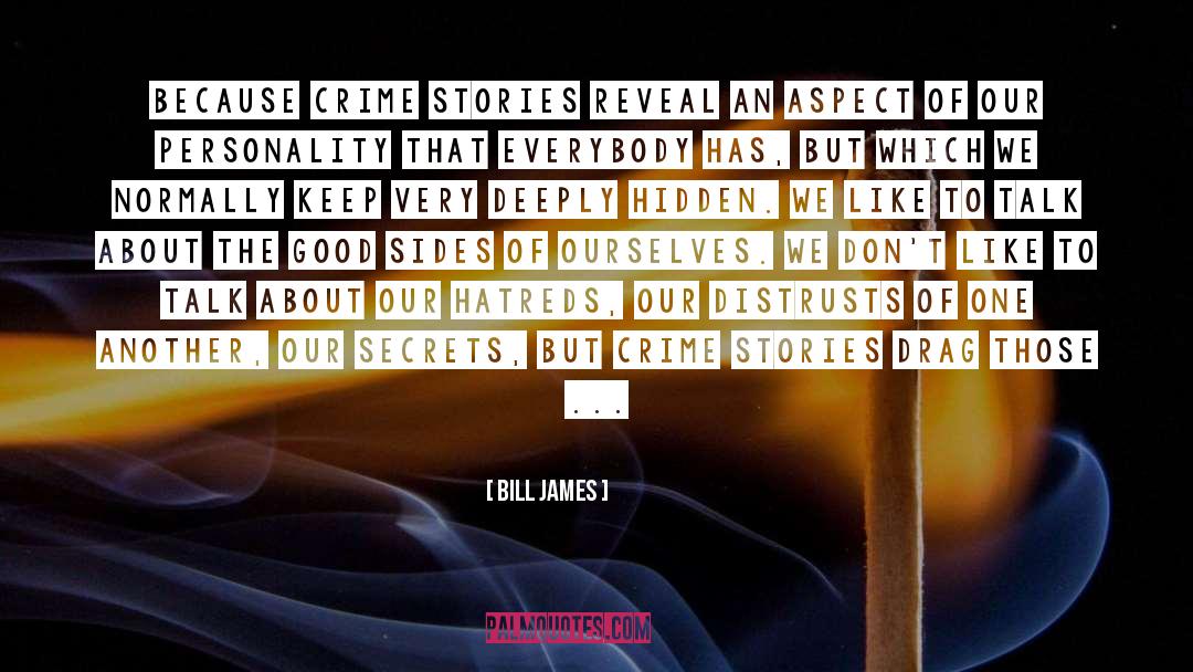 Fascinate quotes by Bill James