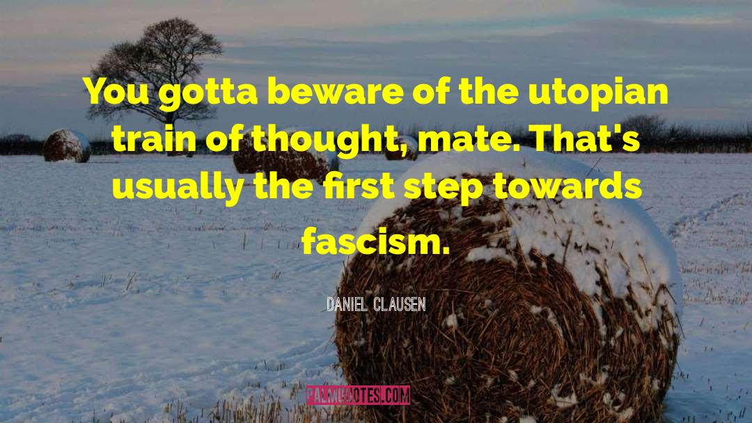 Fascism quotes by Daniel Clausen