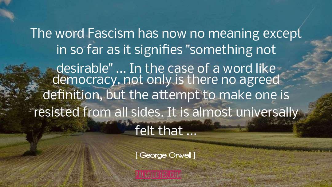 Fascism quotes by George Orwell