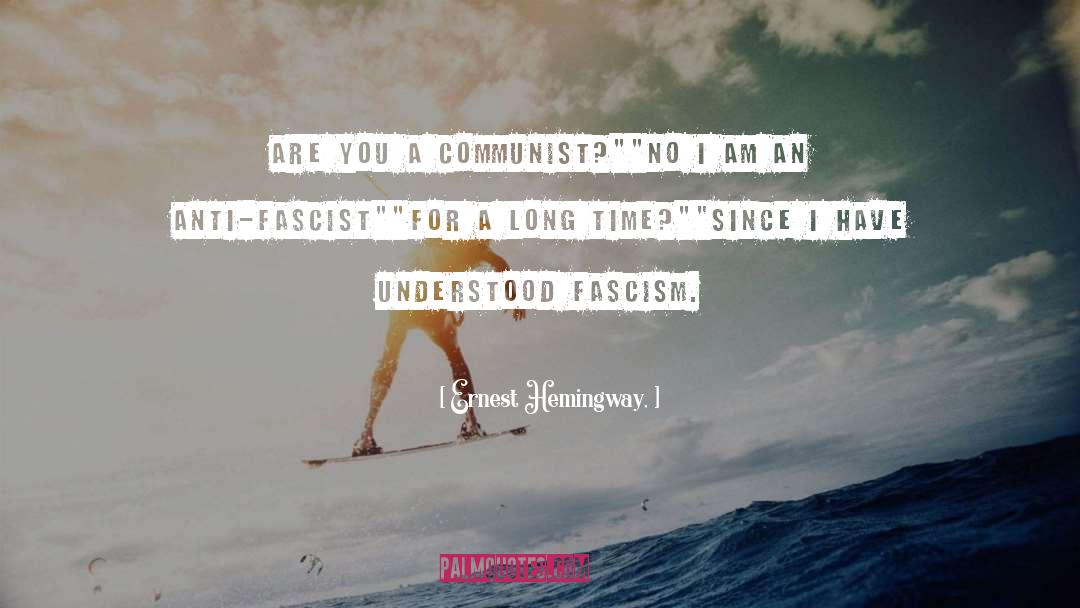 Fascism quotes by Ernest Hemingway,