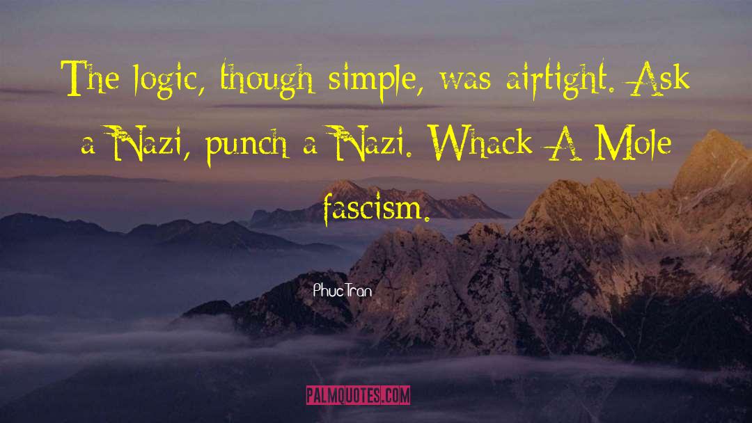 Fascism quotes by Phuc Tran
