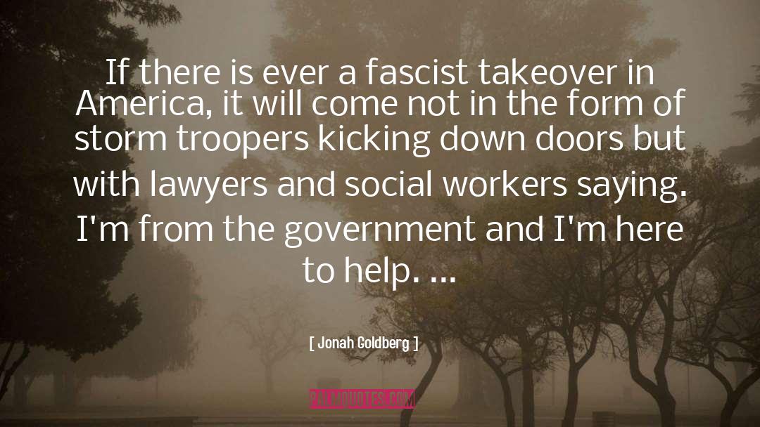 Fascist quotes by Jonah Goldberg