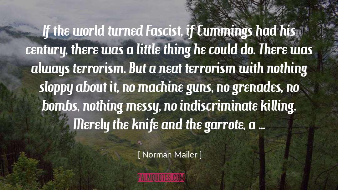 Fascist quotes by Norman Mailer