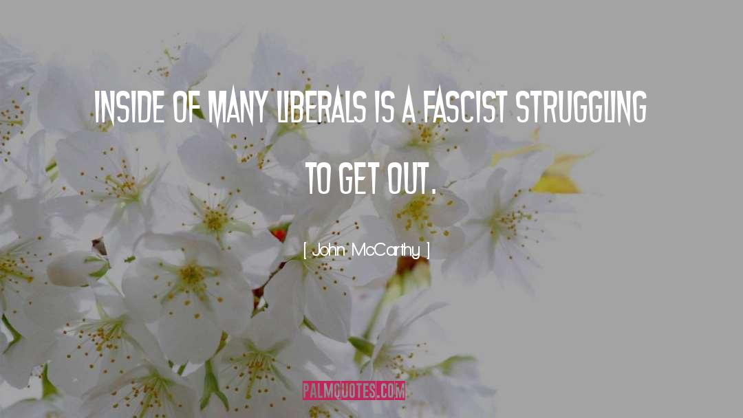 Fascist quotes by John McCarthy