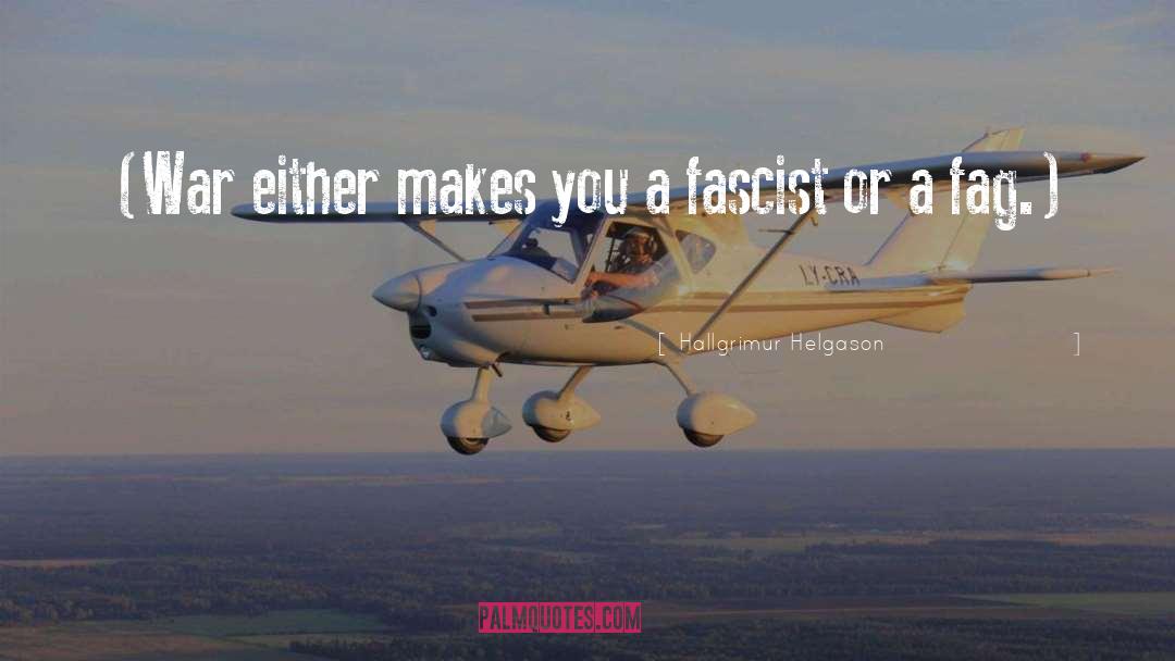 Fascist quotes by Hallgrimur Helgason