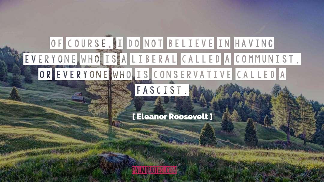 Fascists quotes by Eleanor Roosevelt