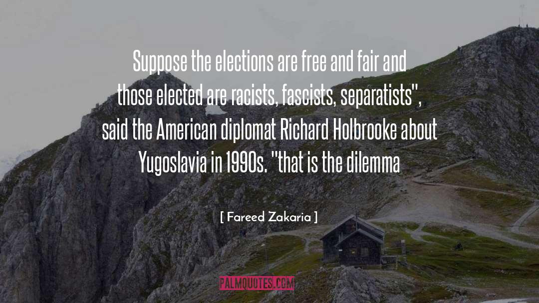 Fascists quotes by Fareed Zakaria