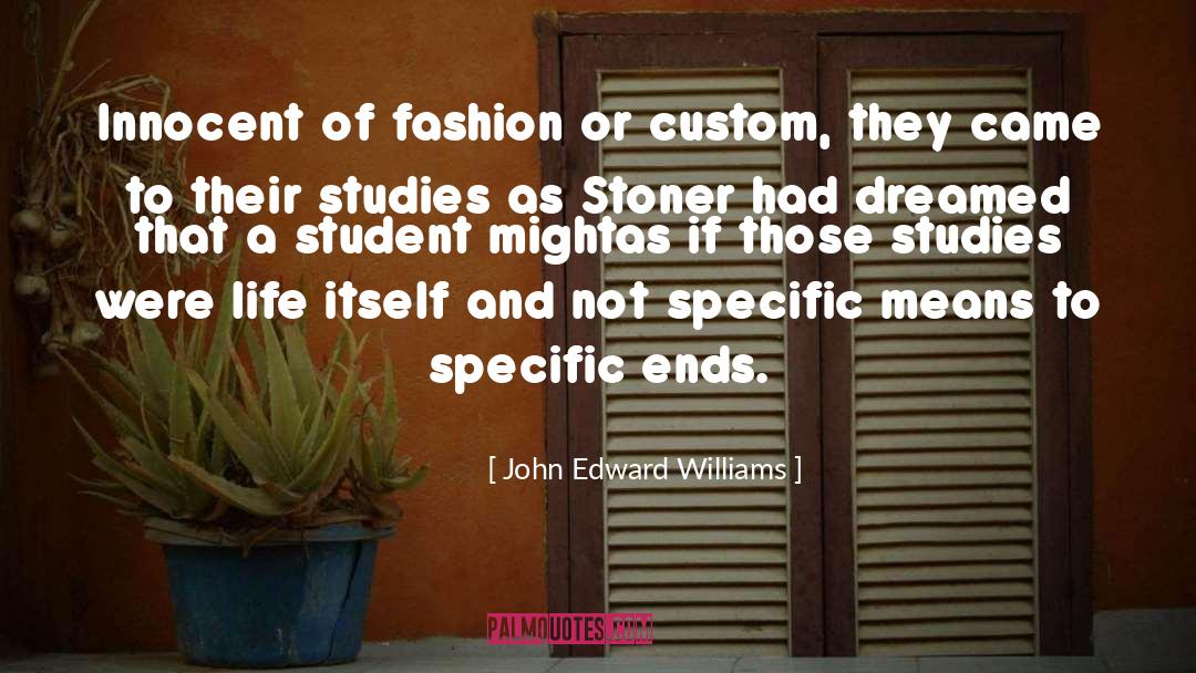 Fashion Accessory quotes by John Edward Williams