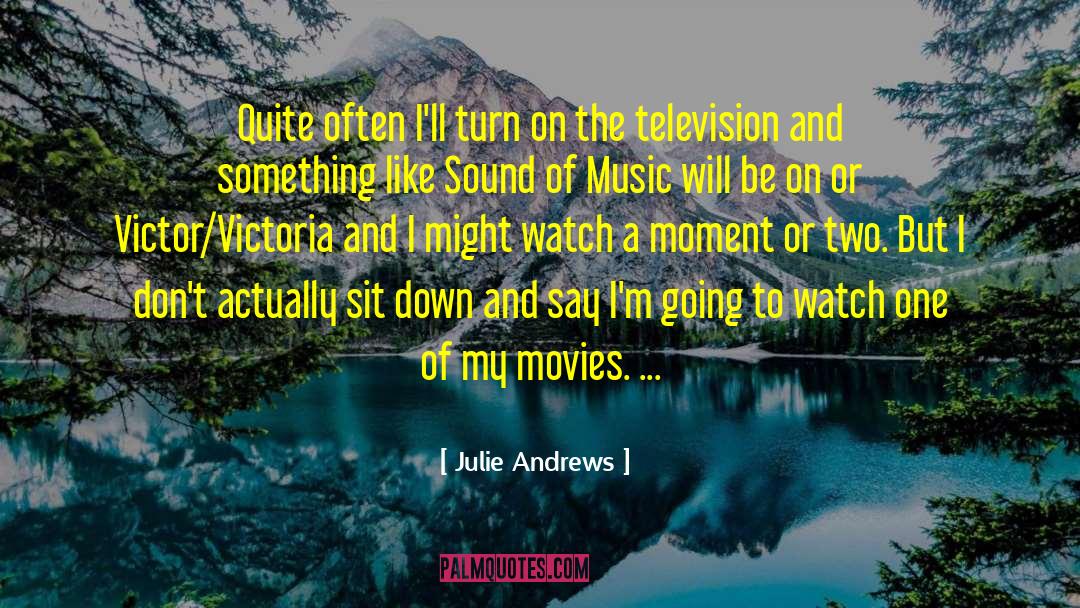 Fashion And Music quotes by Julie Andrews