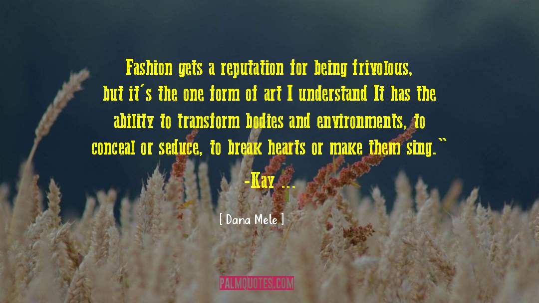 Fashion And Style quotes by Dana Mele