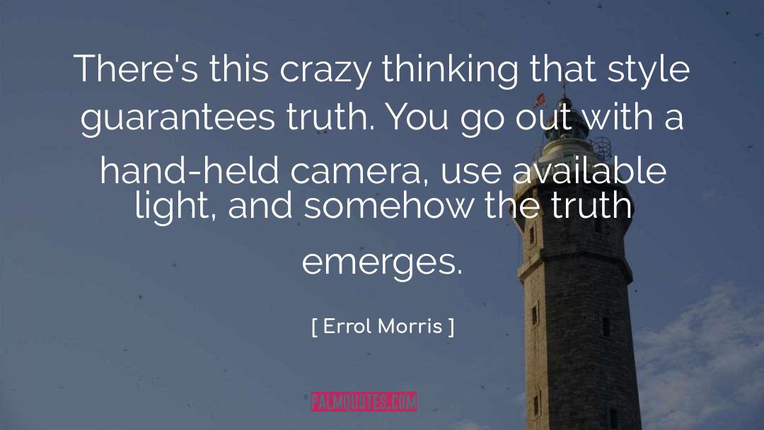 Fashion And Style quotes by Errol Morris