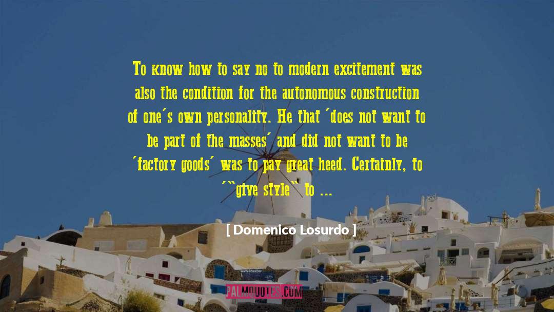 Fashion And Style quotes by Domenico Losurdo