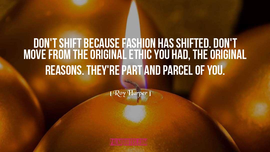 Fashion And Style quotes by Roy Harper