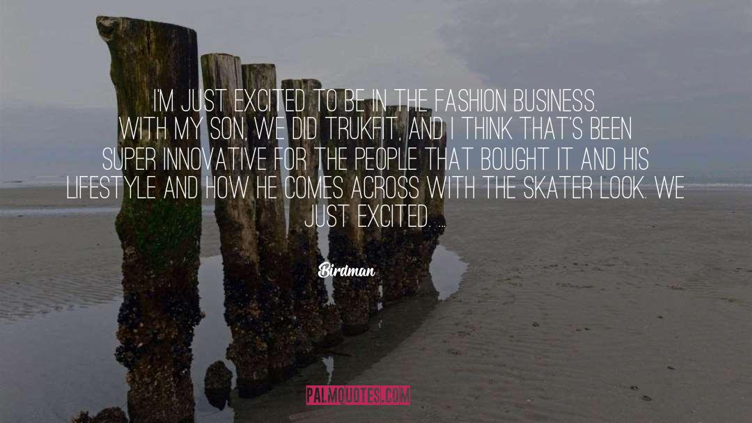 Fashion Business quotes by Birdman