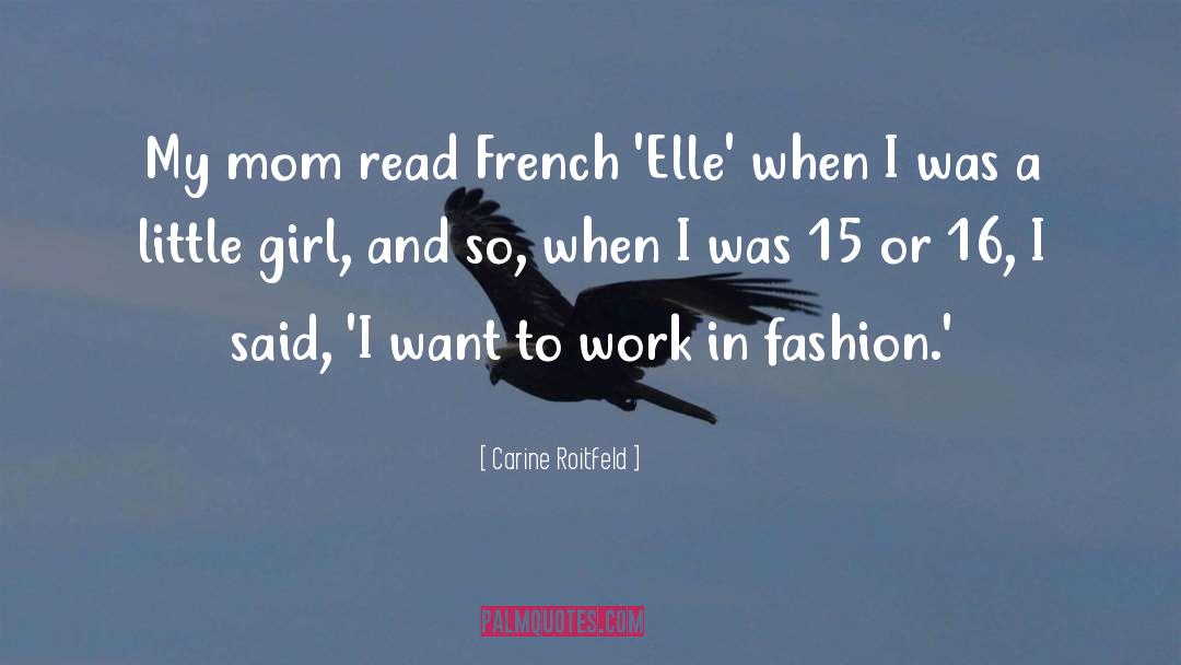 Fashion Design quotes by Carine Roitfeld