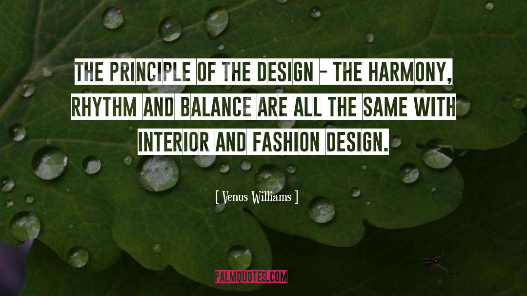 Fashion Design quotes by Venus Williams