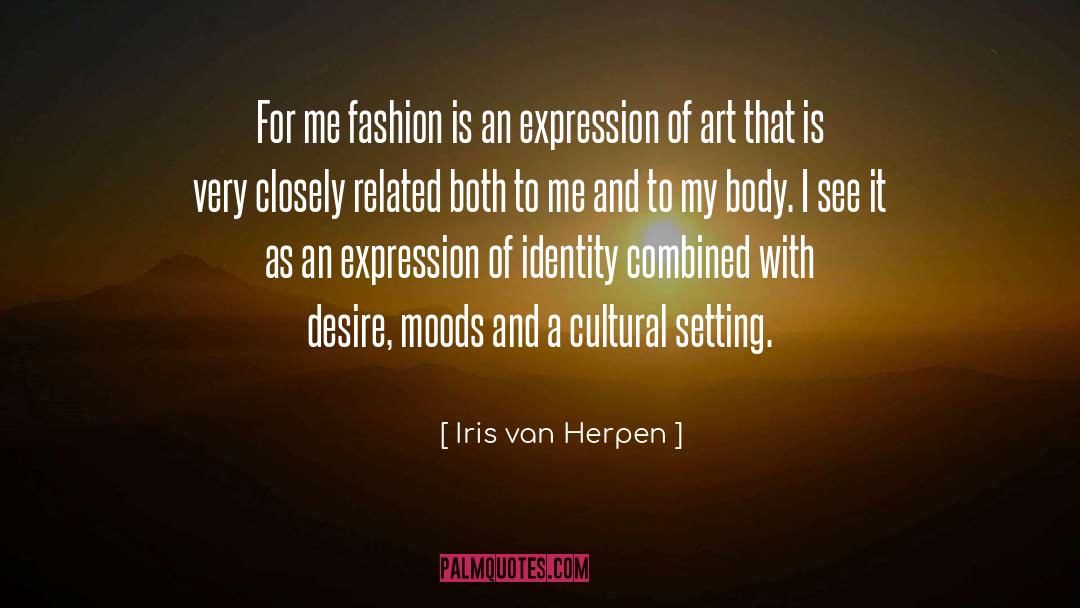 Fashion Designer quotes by Iris Van Herpen