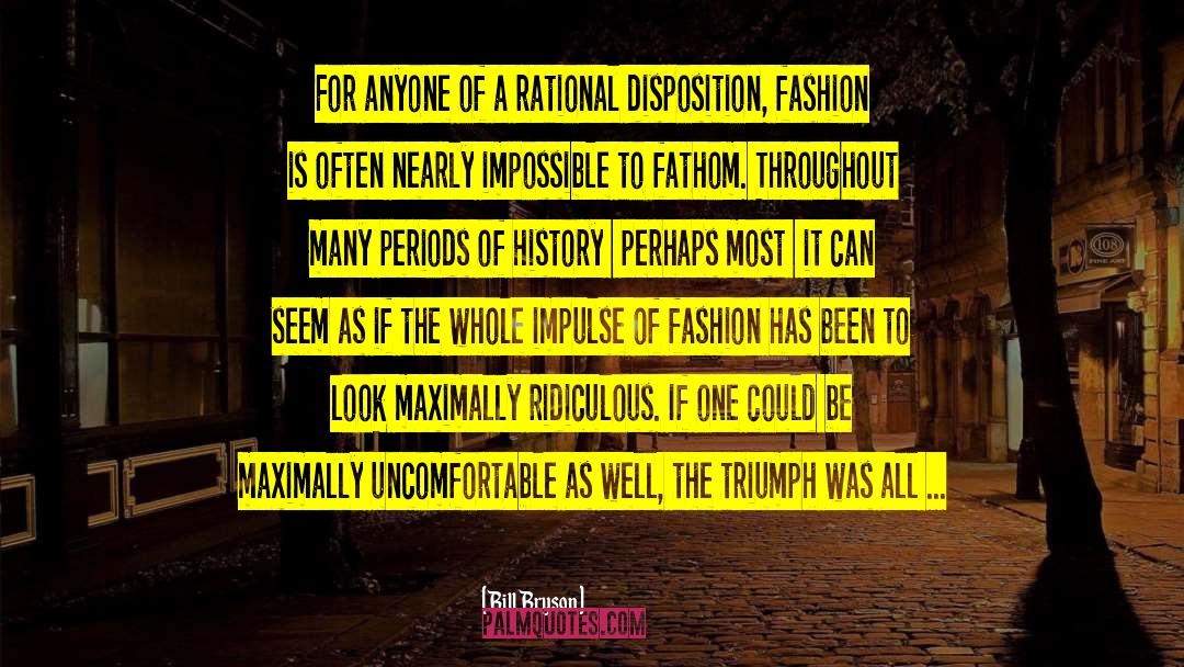 Fashion History quotes by Bill Bryson