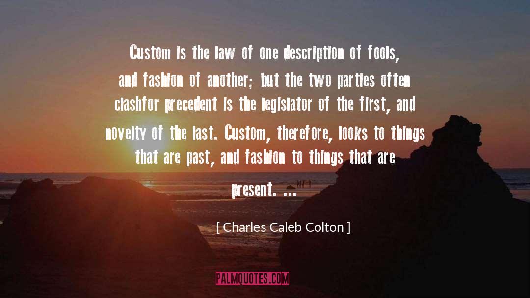 Fashion Icon quotes by Charles Caleb Colton