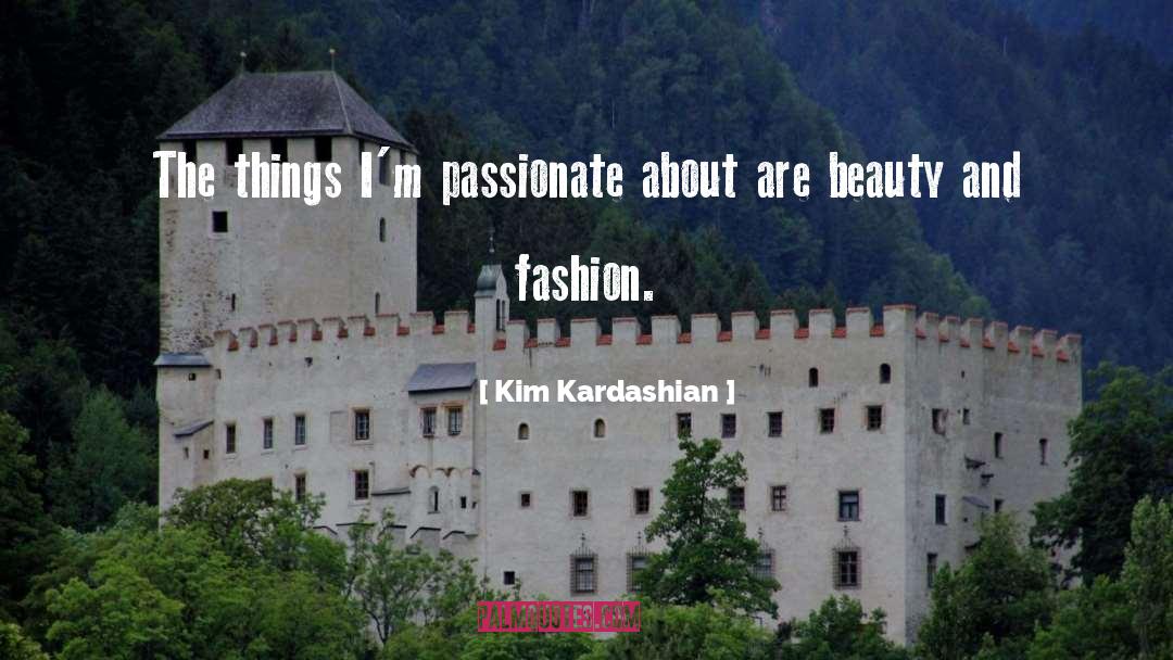 Fashion Industry quotes by Kim Kardashian