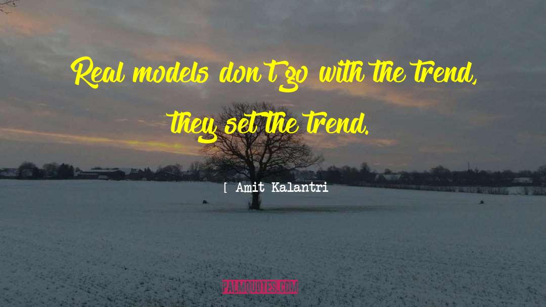 Fashion Industry quotes by Amit Kalantri