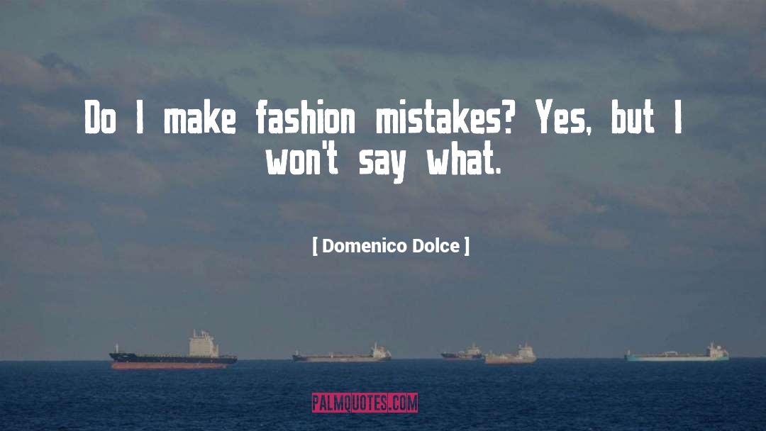 Fashion Killa quotes by Domenico Dolce