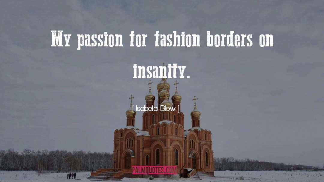 Fashion Killers quotes by Isabella Blow