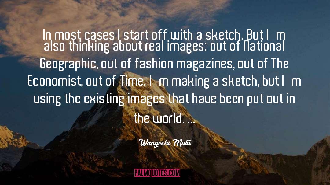 Fashion Magazines quotes by Wangechi Mutu