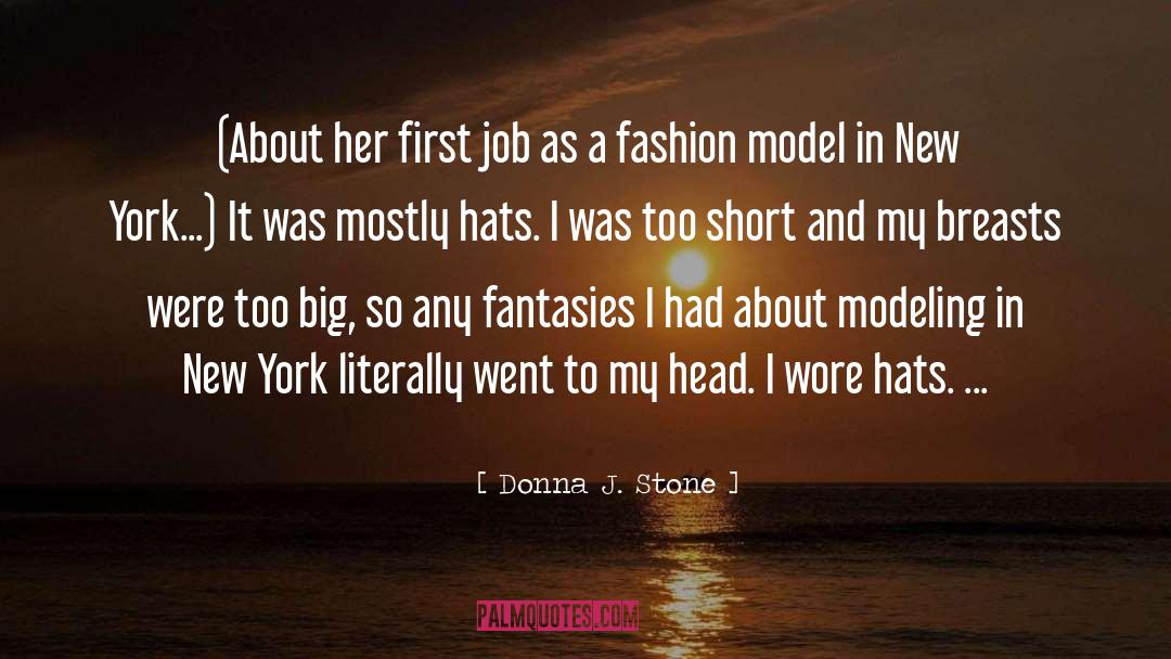 Fashion Model quotes by Donna J. Stone