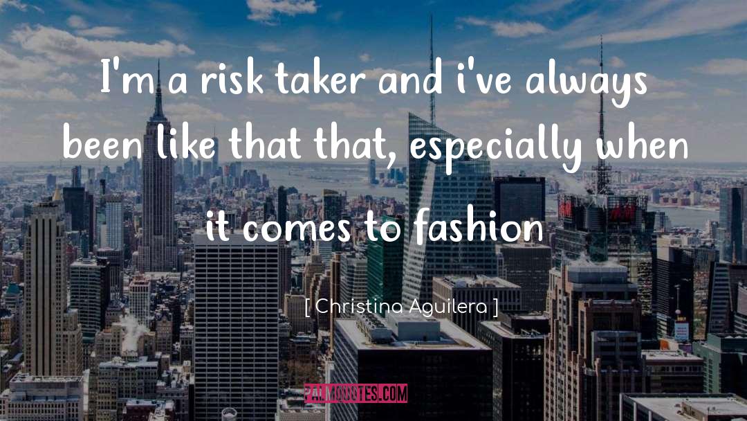 Fashion quotes by Christina Aguilera