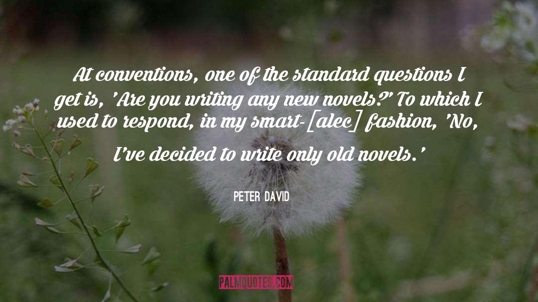 Fashion quotes by Peter David