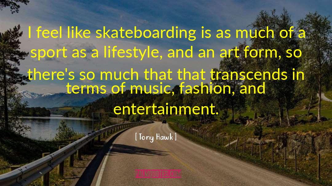 Fashion Sense quotes by Tony Hawk