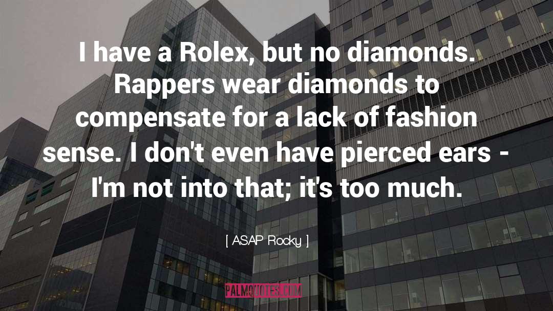 Fashion Sense quotes by ASAP Rocky